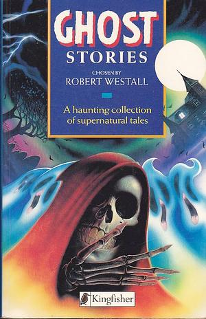 Ghost Stories by Robert Westall