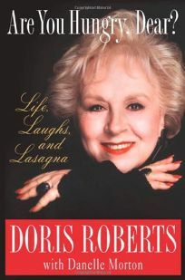 Are You Hungry, Dear? by Doris Roberts