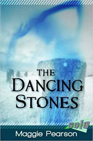 The Dancing Stones by Maggie Pearson