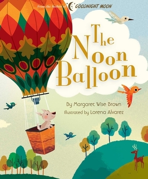 The Noon Balloon by Margaret Wise Brown