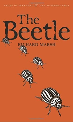 The Beetle by Richard Marsh