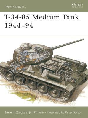 T-34-85 Medium Tank 1944-94 by Steven J. Zaloga