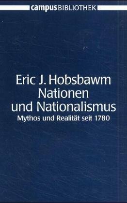 Nationen und Nationalismus by Eric Hobsbawm