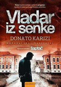 Vladar iz senke by Donato Carrisi