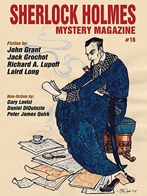 Sherlock Holmes Mystery Magazine #16 by Laird Long, Marvin Kaye, Richard A. Lupoff, Jack Grochot, Arthur Conan Doyle