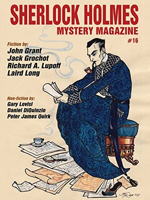 Sherlock Holmes Mystery Magazine #16 by Richard A. Lupoff, Arthur Conan Doyle, Laird Long, Jack Grochot, Marvin Kaye