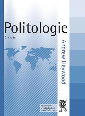 Politologie by Andrew Heywood, Andrew Heywood