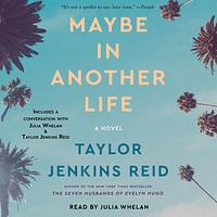 Maybe in Another Life by Taylor Jenkins Reid