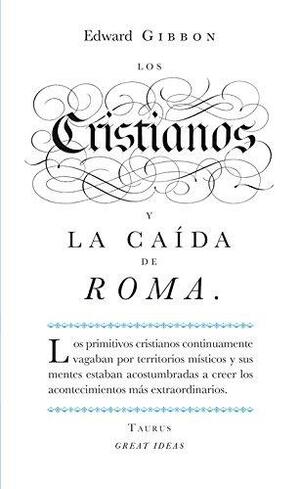 Los cristianos y la caída de Roma by Edward Gibbon