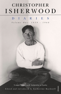 Diaries, Vol 1 by Christopher Isherwood