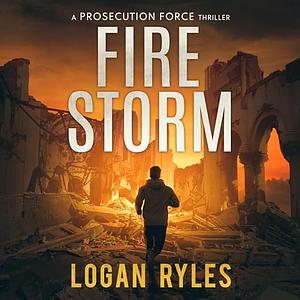 Firestorm by Logan Ryles