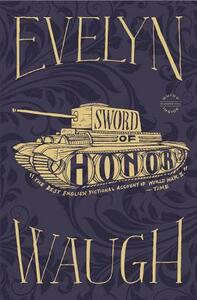 The Sword of Honour Trilogy by Evelyn Waugh