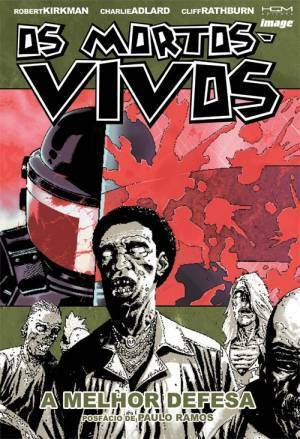 Os Mortos-Vivos, Volume 5: A Melhor Defesa by Charlie Adlard, Robert Kirkman