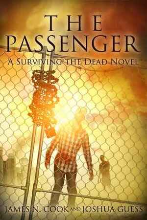 The Passenger by Joshua Guess, James N. Cook