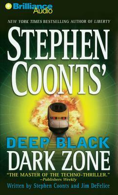 Dark Zone by Jim DeFelice, Stephen Coonts