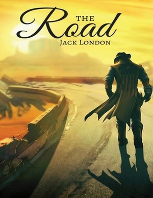 The Road (Annotated) by Jack London