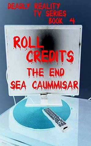 Roll Credits by Sea Caummisar