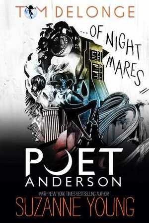 Poet Anderson ...of Nightmares by Tom DeLonge, Suzanne Young