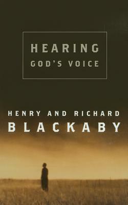 Hearing God's Voice by Richard Blackaby, Henry Blackaby