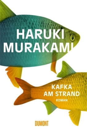 Kafka am Strand by Haruki Murakami