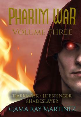 Pharim War Volume 3 by Gama Ray Martinez