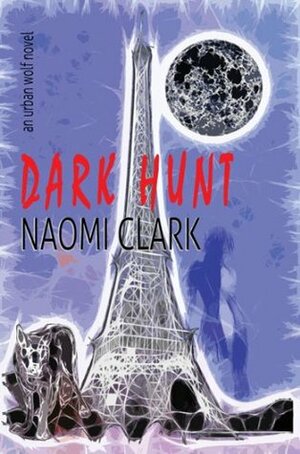 Dark Hunt by Naomi Clark