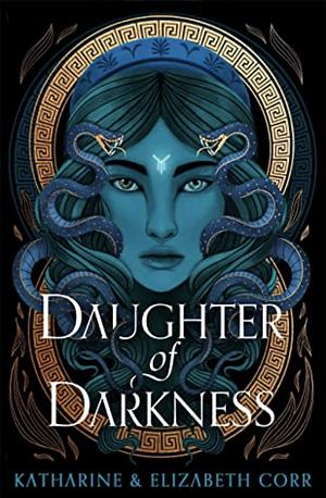 Daughter of darkness by Elizabeth Corr, Katharine Corr