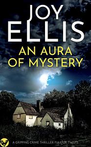 An Aura of Mystery by Joy Ellis