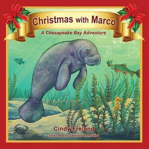 Christmas with Marco: A Chesapeake Bay Adventure by Cindy Freland