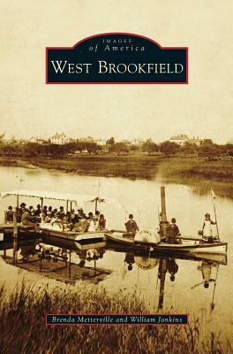 West Brookfield by Brenda Metterville, William Jankins