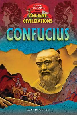 Confucius by Russell Roberts