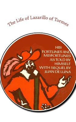 The Life of Lazarillo of Tormes by Juan De Luna