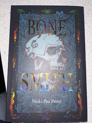 Bone Smith by Nicki Pau Preto