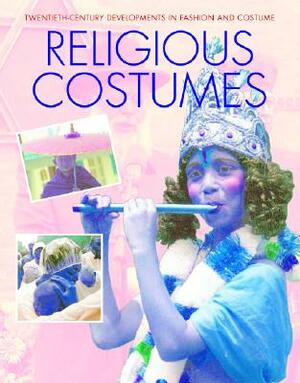 Religious Costumes by Ellen Galford