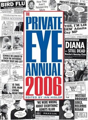 The Private Eye Annual 2006 by Ian Hislop