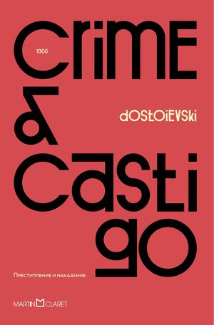 Crime e castigo by Fyodor Dostoevsky, Fyodor Dostoevsky