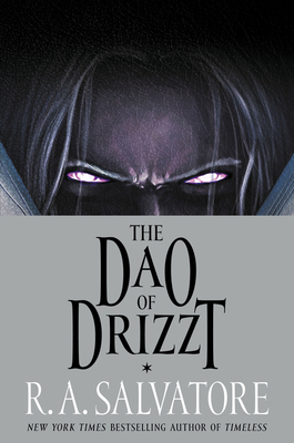The DAO of Drizzt by R.A. Salvatore