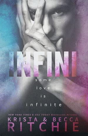Infini by Krista Ritchie, Becca Ritchie