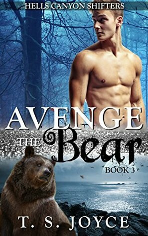 Avenge the Bear by T.S. Joyce