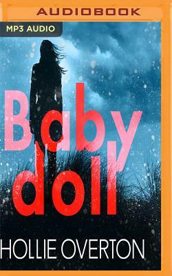 Baby Doll by Hollie Overton