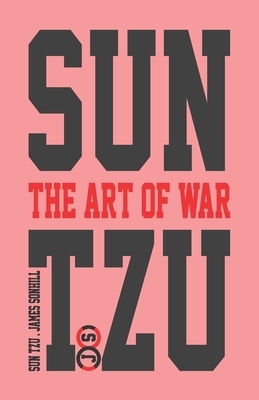 Sun Tzu the Art of War(tm) Pink Edition by James Sonhill Dba, Sun Tzu