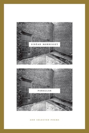 Parallax: And Selected Poems by Sinéad Morrissey