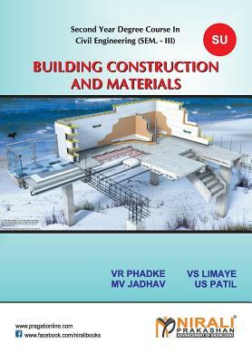 Building Construction And Materials by V. R. Phadke, M. V. Jadhav, Mrs V. S. Limaye