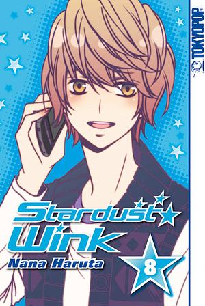 Stardust Wink, Band 8 by Nana Haruta