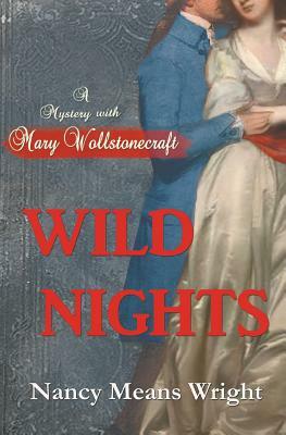 Wild Nights by Nancy Means Wright