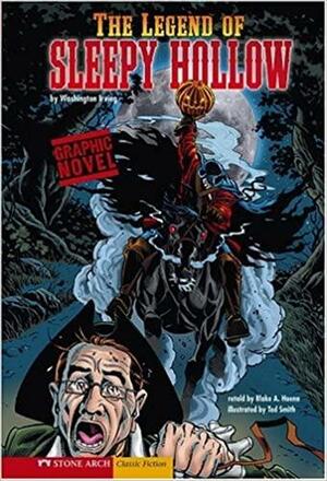 The Legend of Sleepy Hollow: A Graphic Novel by Washington Irving, Blake Hoena