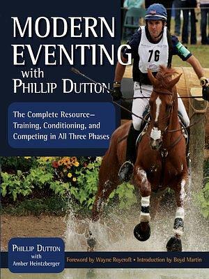 Modern Eventing with Phillip Dutton by Phillip Dutton