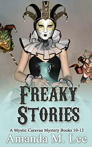 Freaky Stories by Amanda M. Lee