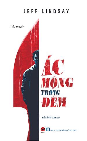 Ác Mộng Trong Đêm by Jeff Lindsay