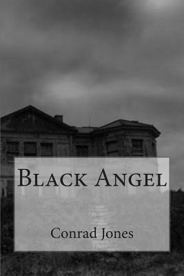 Black Angel by Conrad Jones